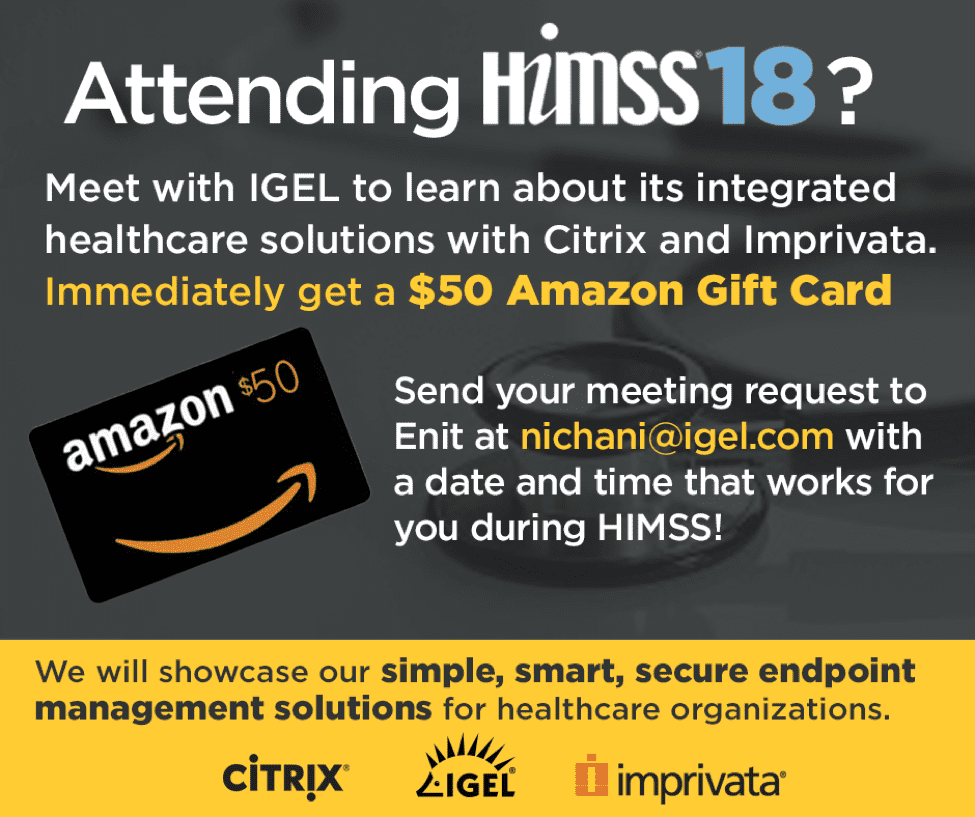 Want a Sure Bet?  It’s IGEL World-Class Endpoint Security on Display at HIMSS 2018, March 5-9, Las Vegas