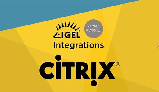 IGEL Integrations: Citrix Workspaces via IGEL OS11