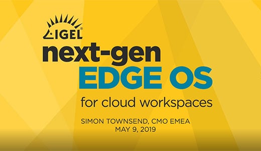 next-gen EDGE OS for cloud workspaces by Simon Townsend