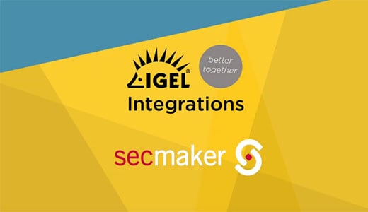 IGEL Integrations: SecMaker One Code with IGEL OS11
