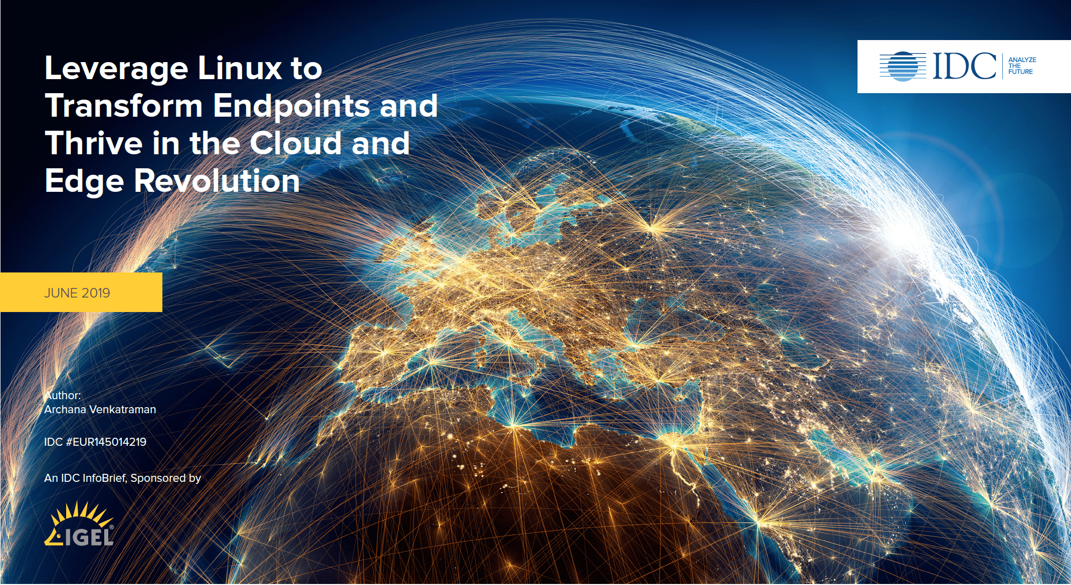 IDC InfoBrief: Leverage Linux to Transform Endpoints and Thrive in the Cloud and Edge Revolution, June 2019