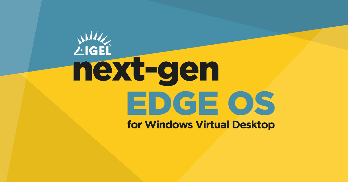 Igel Technology Next Gen Edge Os Endpoint Management