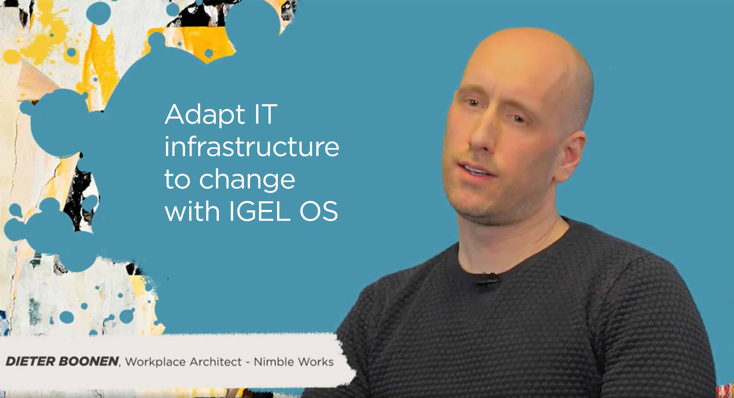 Adapt IT infrastructure to change with IGEL OS