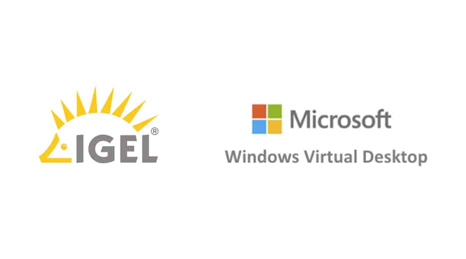 Top Reasons IGEL OS is Best for Windows Virtual Desktop (WVD)