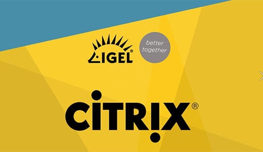 Top Reasons to Choose Citrix Workspace and IGEL OS