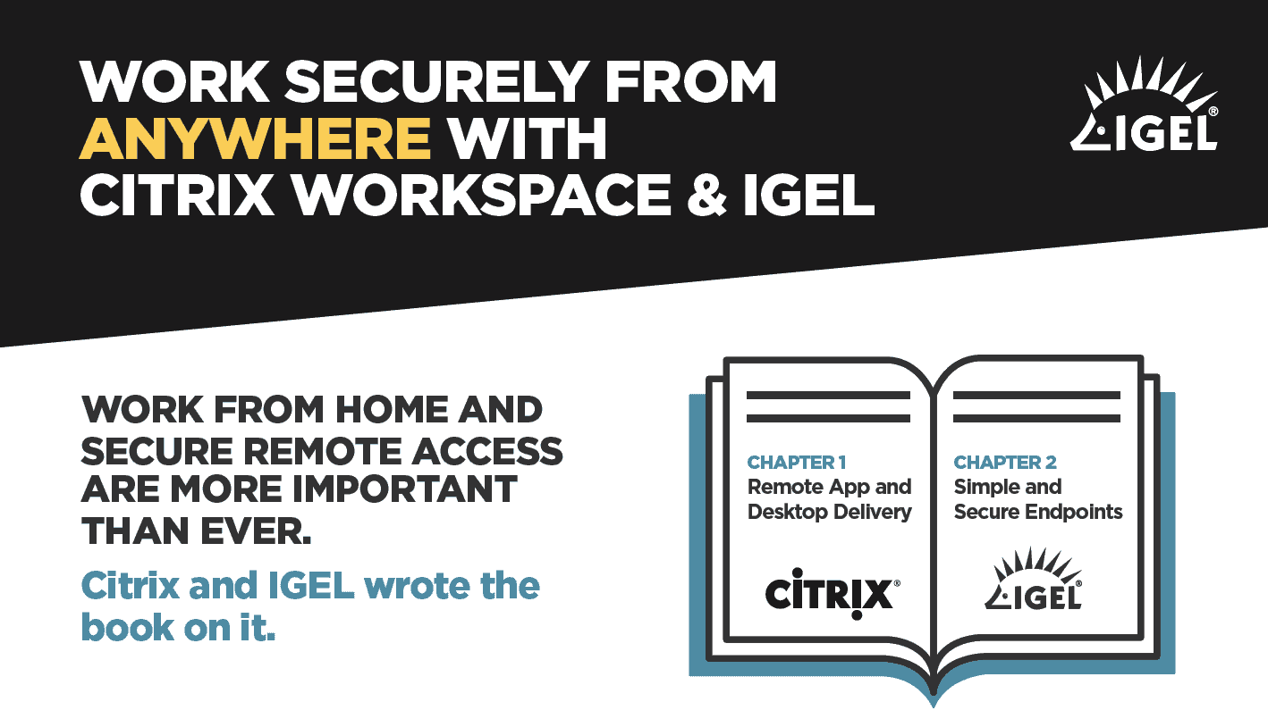 Work Securely From Anywhere With Citrix Workspace & IGEL