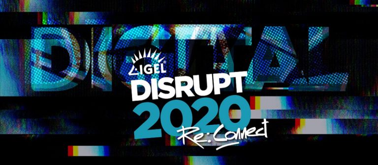 It’s Time to Re:Connect! Join Us for Digital DISRUPT 2020 on June 25