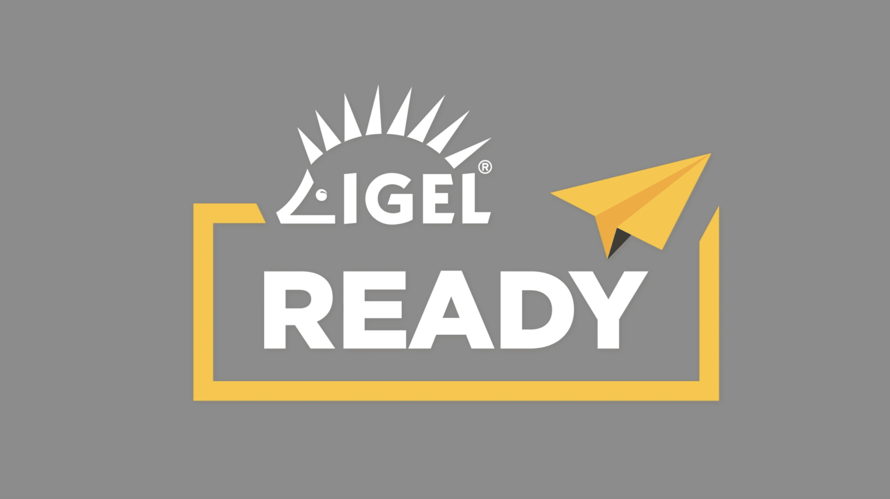IGEL Ready
