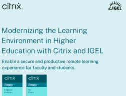Modernizing the Learning Environment in Higher Education with Citrix and IGEL
