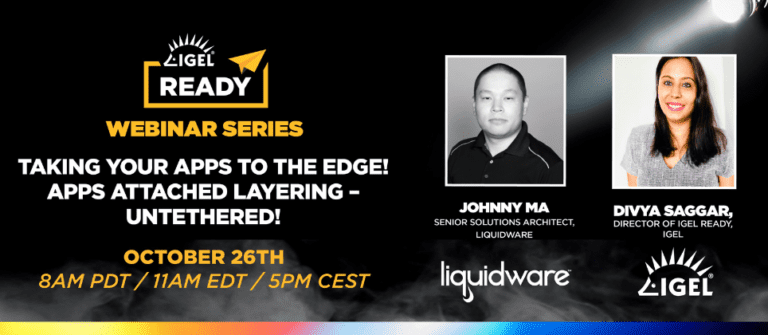 IGEL DISRUPT Empower Webinar with Liquidware