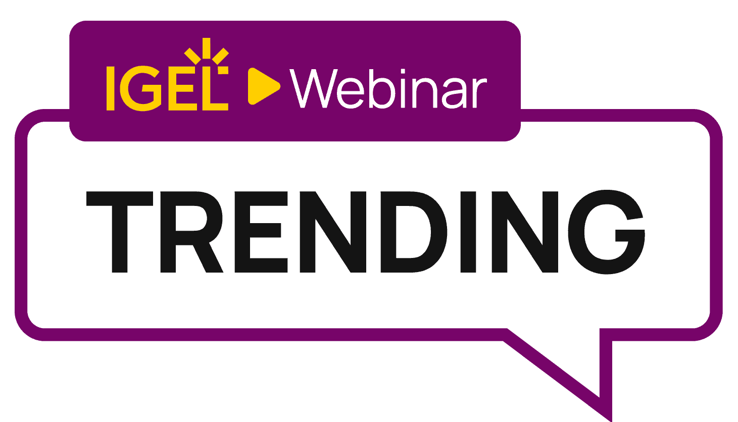 IGEL Trending